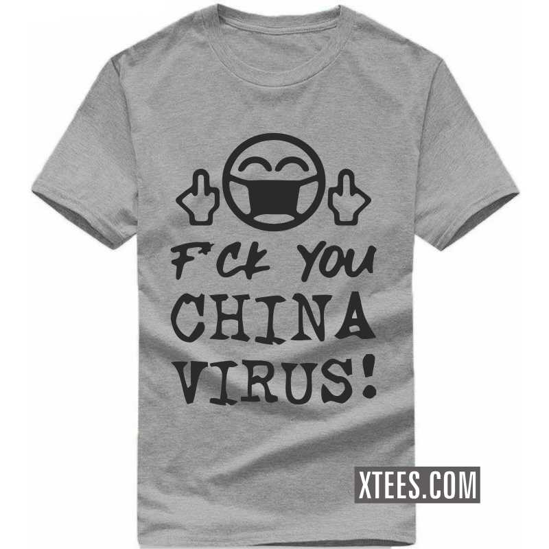Fuck You China Virus T-shirt image