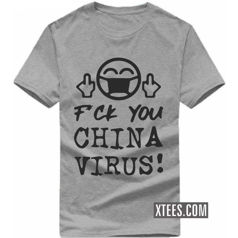 Fuck You China Virus T-shirt image Fuck You China Virus T-shirt image