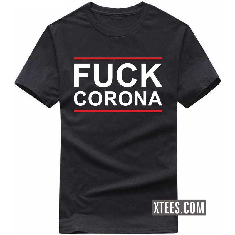 Fuck Corona T-shirt image Fuck Corona T-shirt image