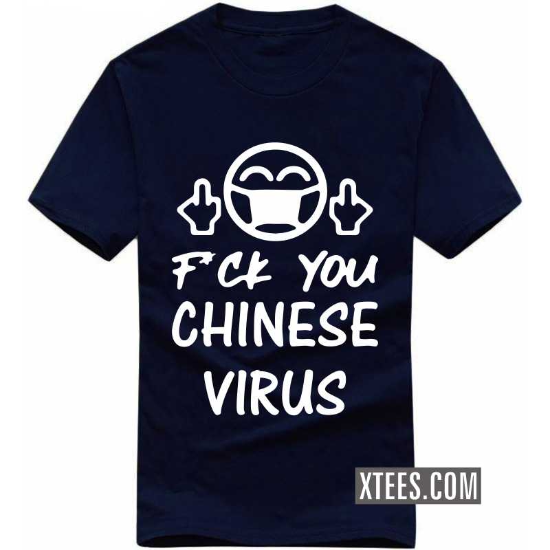 Fuck You Chinese Virus T-shirt image