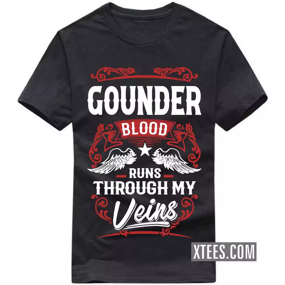 Gounder Blood Runs Through My Veins Caste Name T-shirt image