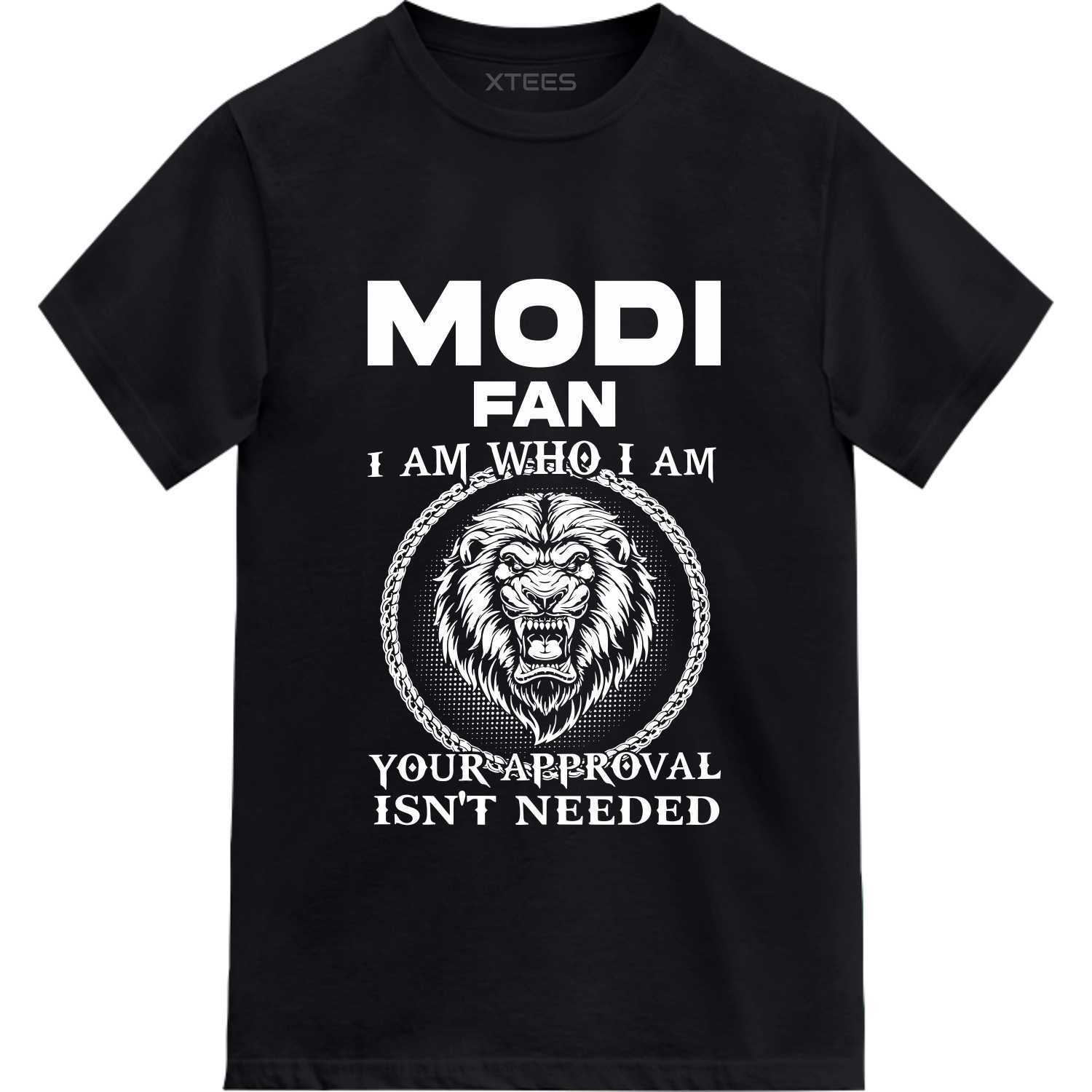 Modi Fan I Am Who I Am Your Approval Isnt Needed T-shirt image