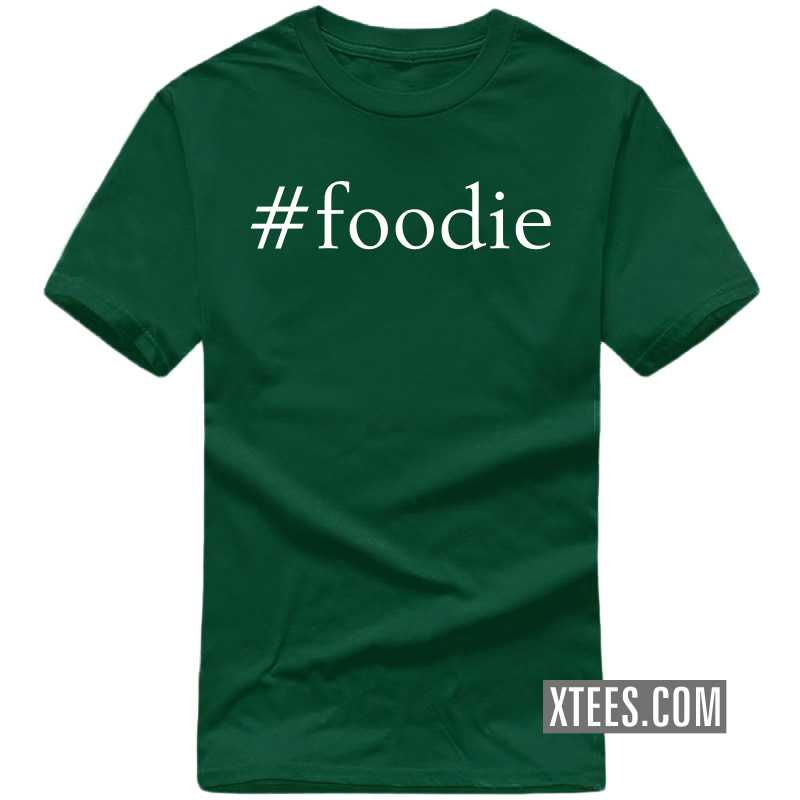 Hashtag Foodie T Shirt image