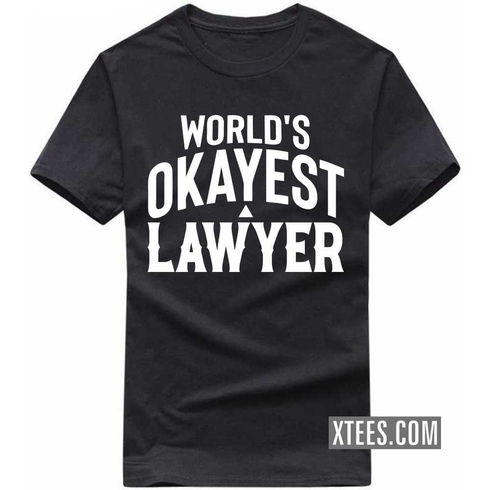 World's Okayest LAWYER Profession T-shirt image
