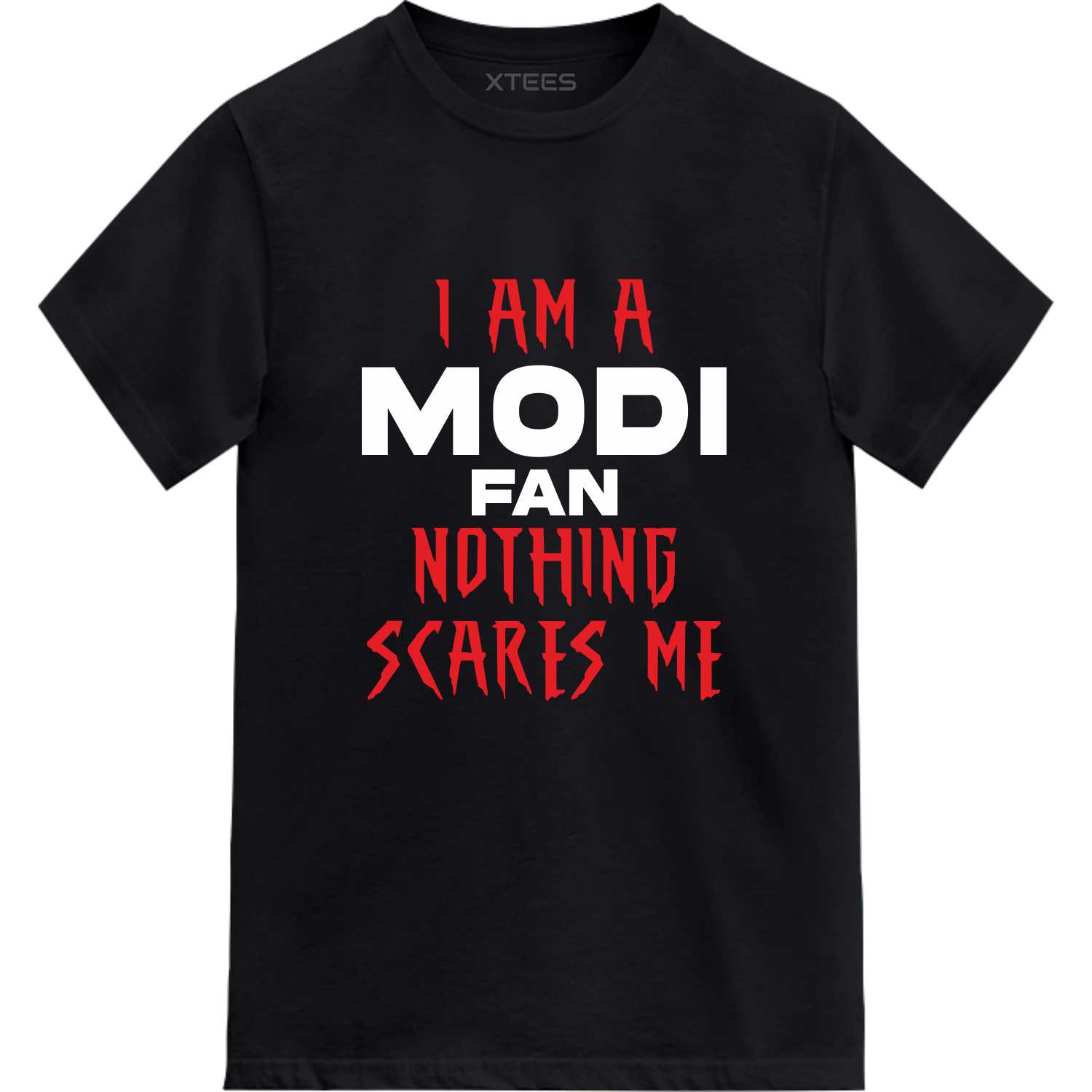 I Am A Modi Fan Nothing Scares Me T-shirt image