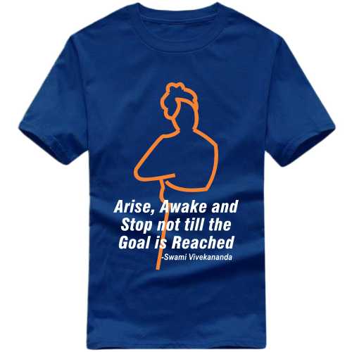 Arise Awake And Stop Not Till The Goal Is Reached Daily Motivational Slogan T-shirts image