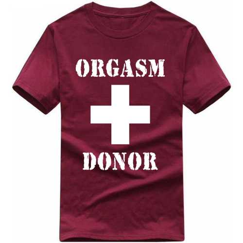 Orgasm Donor Explicit (18+) Slogan T-shirts image
