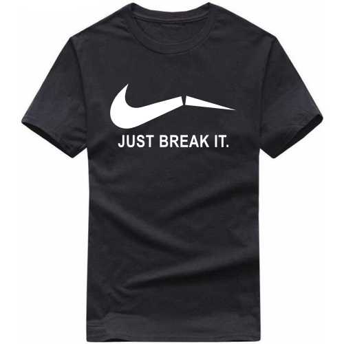 Just Break It Nike Logo Funny T-shirt India image