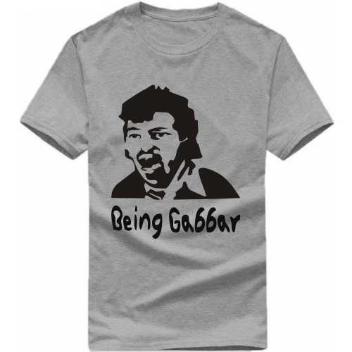 Being Gabbar Funny T-shirt India image