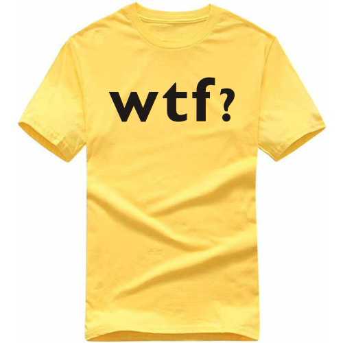 Wtf Funny T-shirt India image