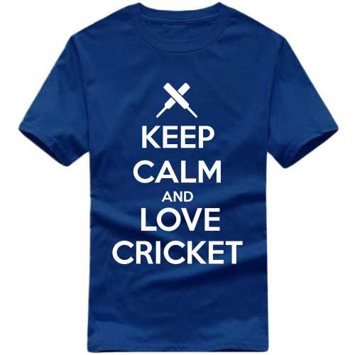 Keep Calm And Love Cricket Cricket Slogan T-shirts image