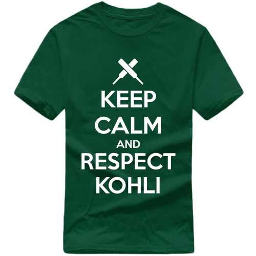 Keep Calm And Respect Kohli Cricket Slogan T-shirts image