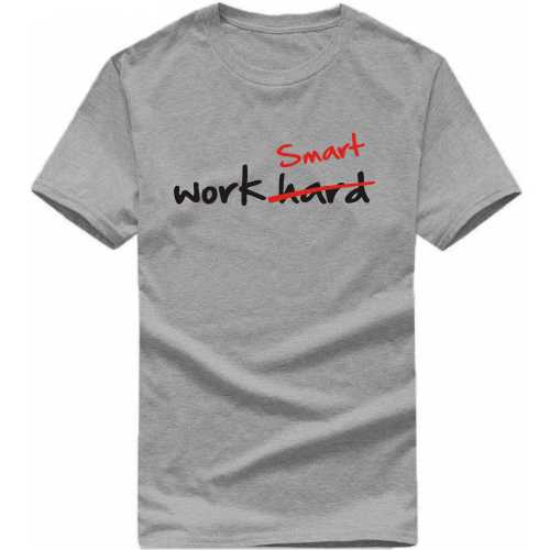 Work Smart Not Hard Funny T-shirt India image