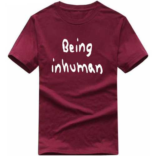 Being Inhuman Funny T-shirt India image