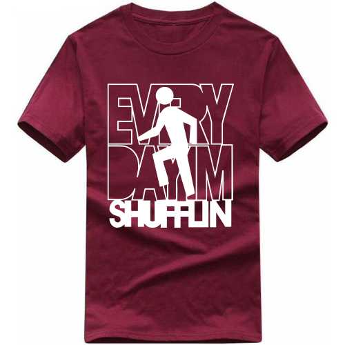 Every Day I'm Shuffling Funny T-shirt India image
