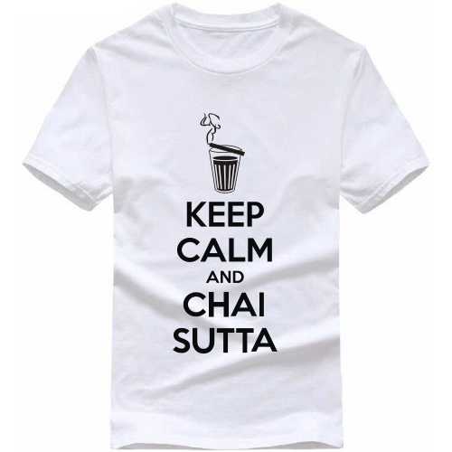 Keep Calm And Chai Sutta Funny T-shirt India image