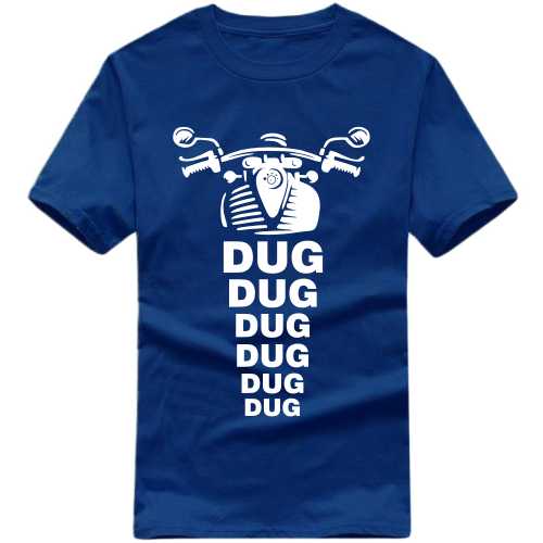 Dug Dug Dug Dug Dug Dug Biker T-shirt India image