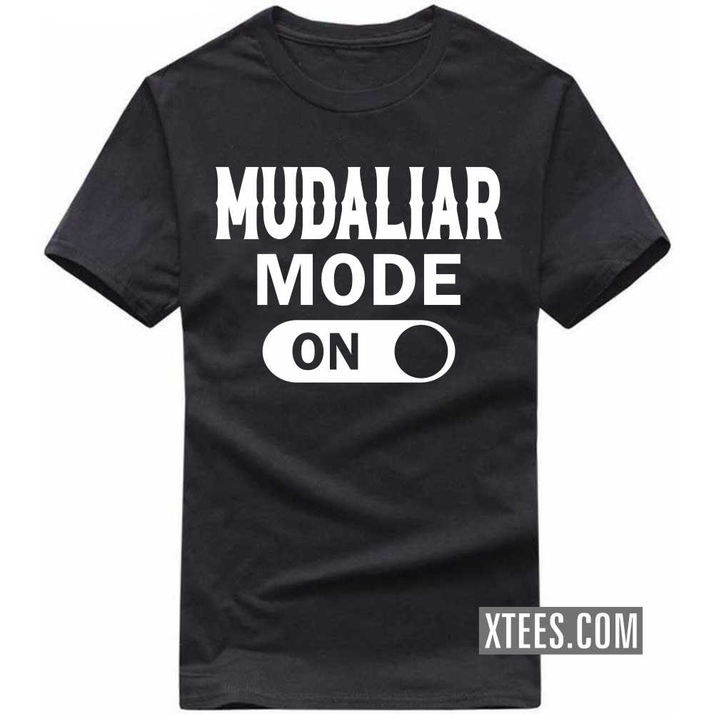 Mudaliar Mode On Caste Name T-shirt image