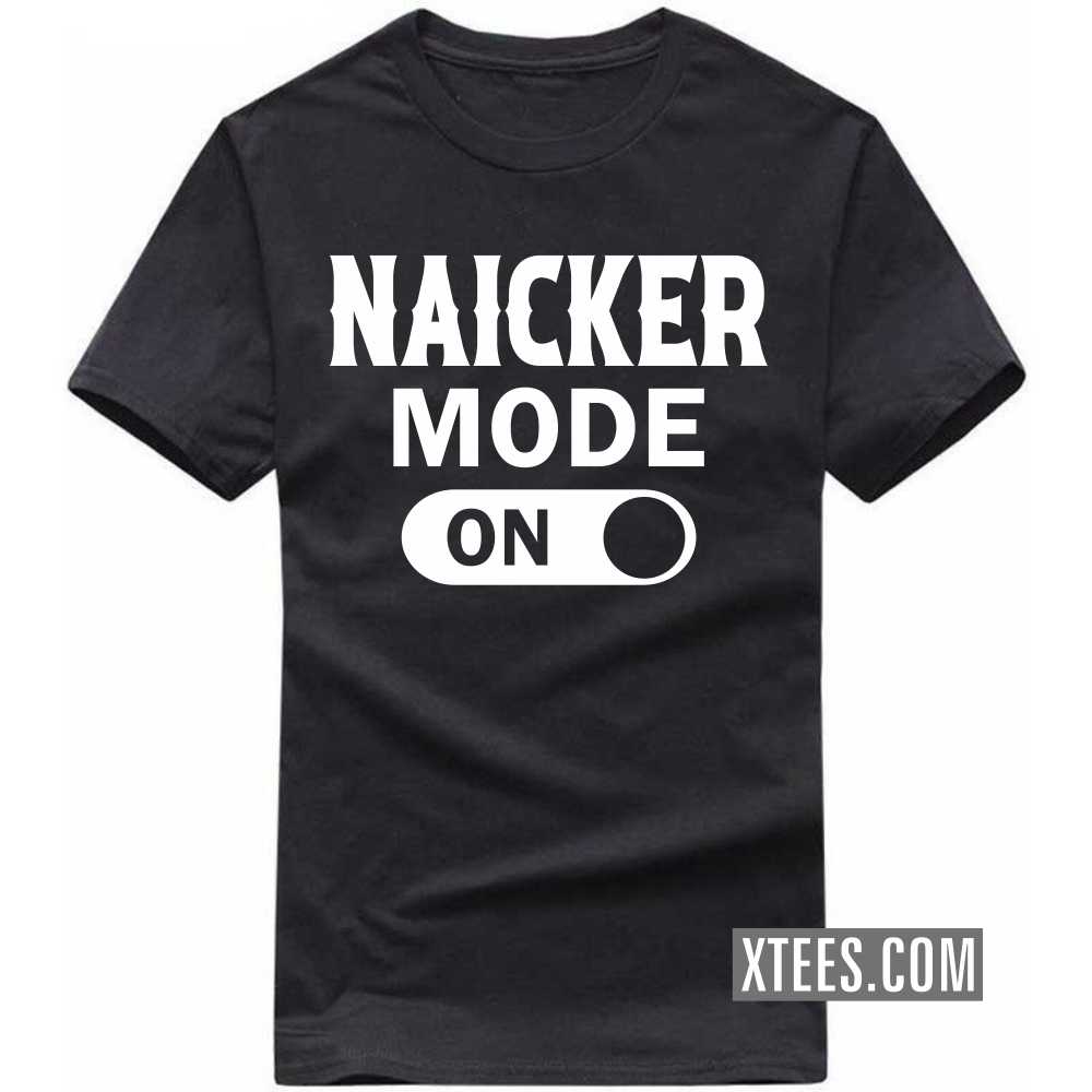 Naicker Mode On Caste Name T-shirt image
