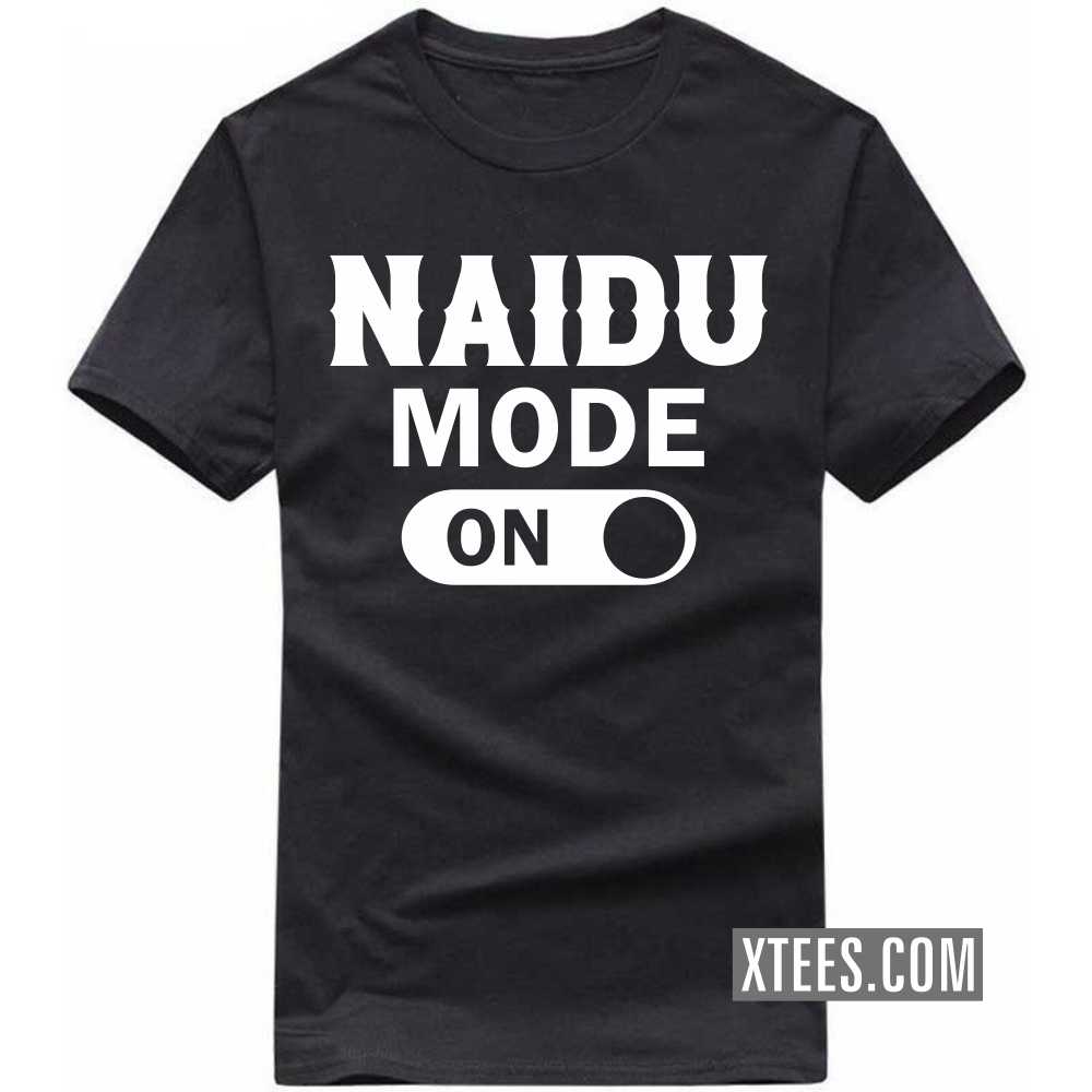 Naidu Mode On Caste Name T-shirt image