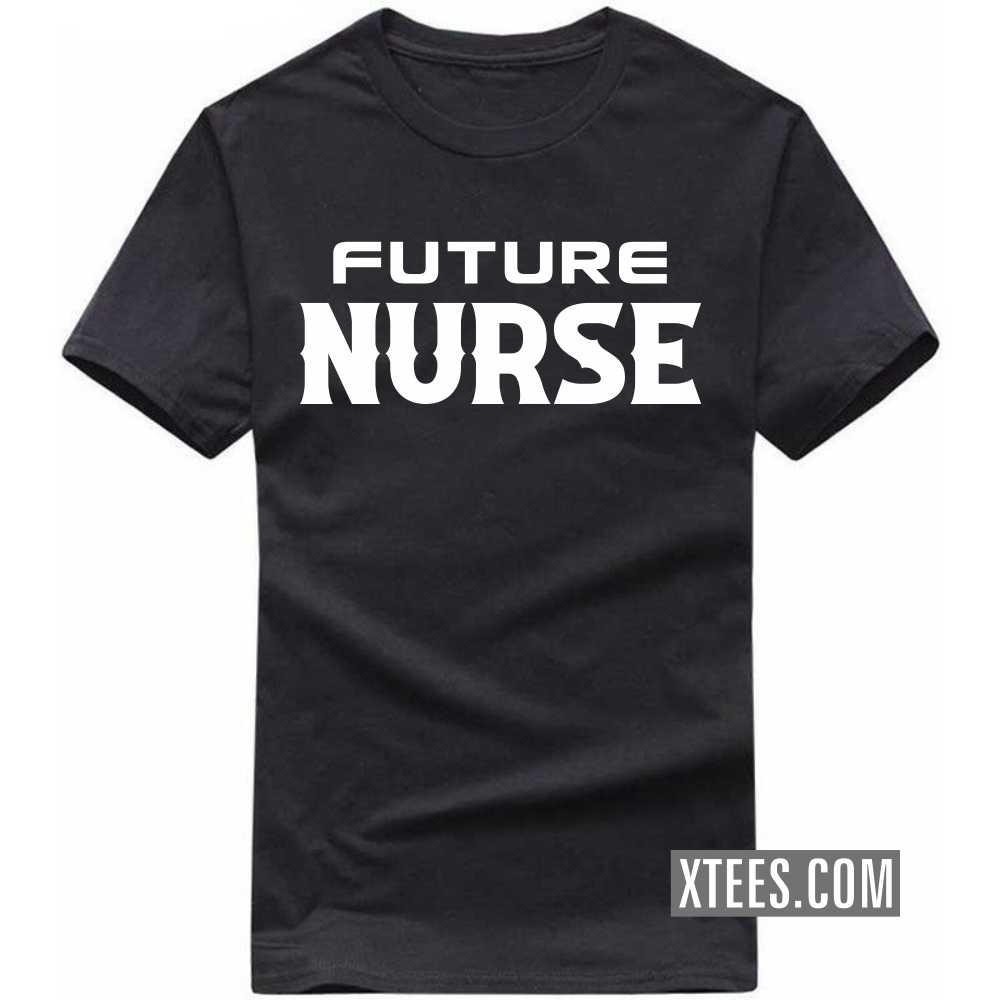 Future NURSE Profession T-shirt image