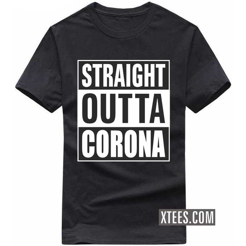 Straight Outta Corona T-shirt image Straight Outta Corona T-shirt image