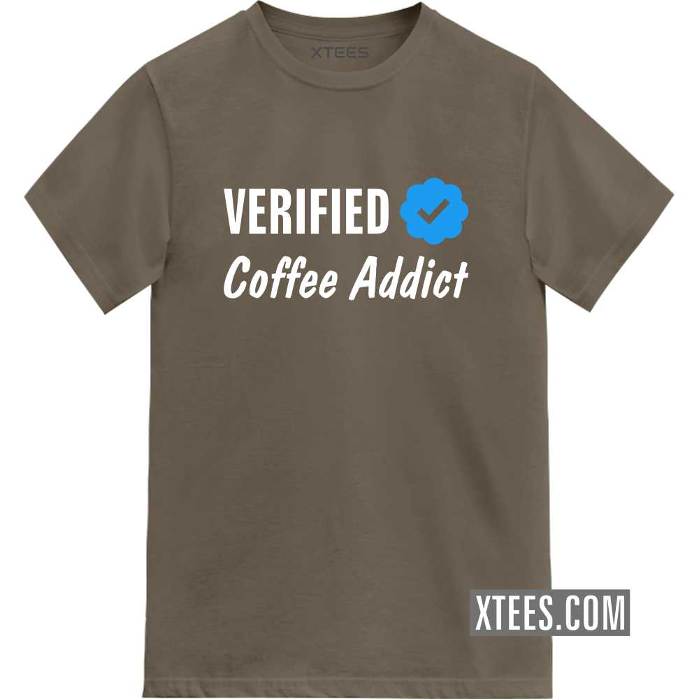 Verified Coffee Addict T-shirt For Coffee Lovers image