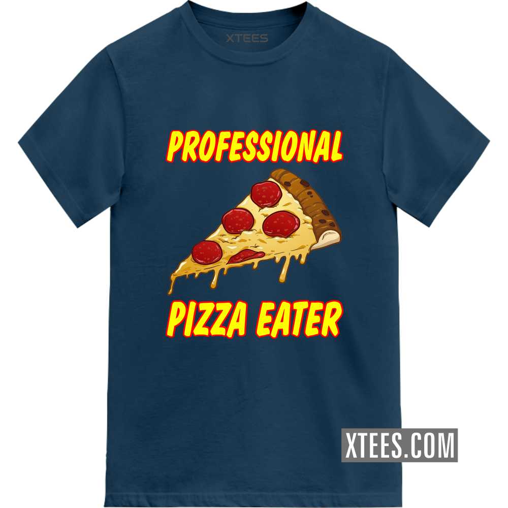 Professional Pizza Eater Food Quotes T-shirt image