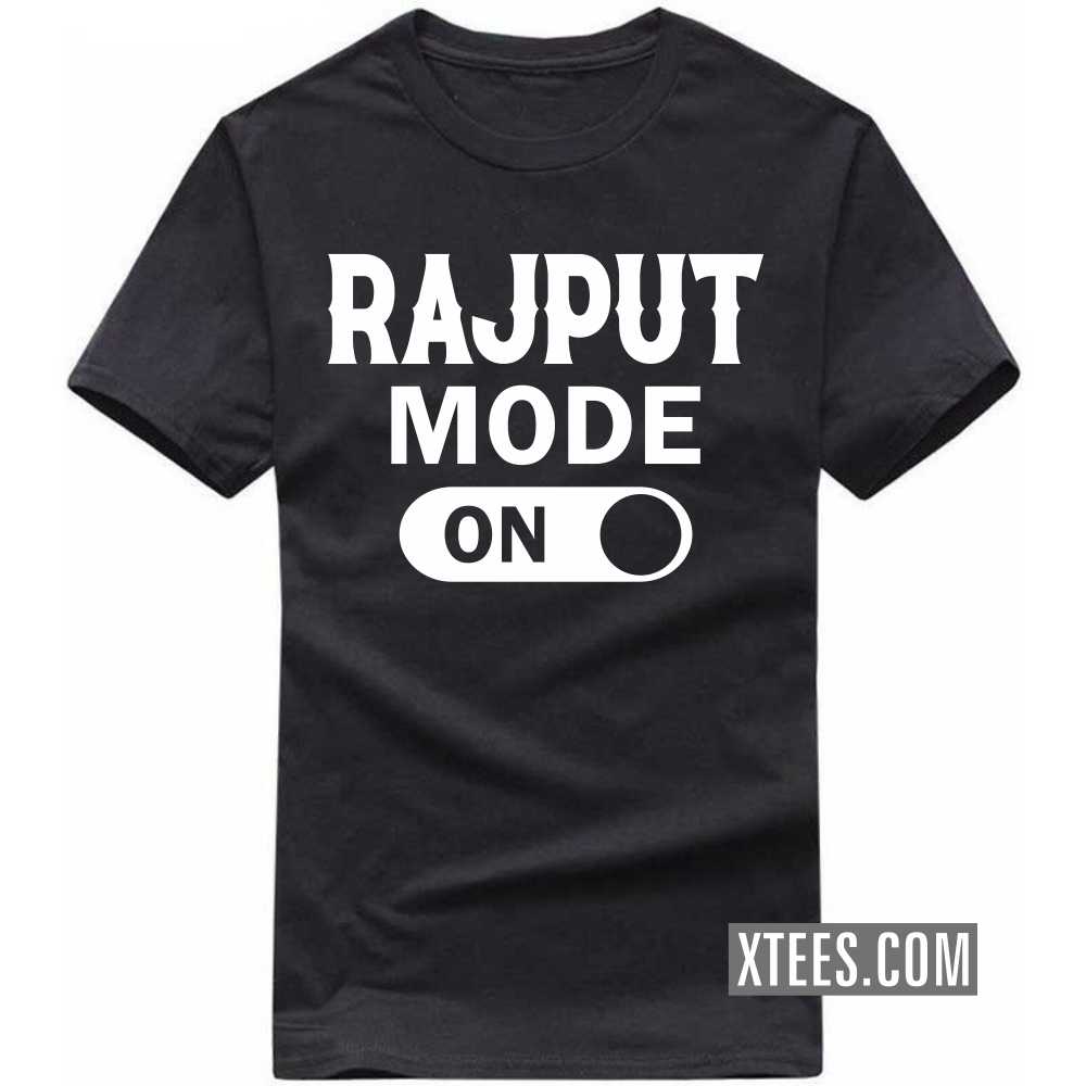 Rajput Mode On Caste Name T-shirt image