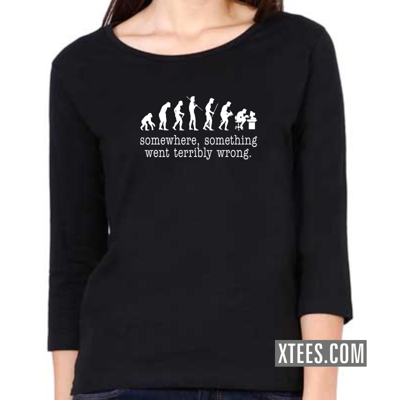 Somewhere Something Went Terribly Wrong Women 3/4th Sleeve Tops image Somewhere Something Went Terribly Wrong Women 3/4th Sleeve Tops image