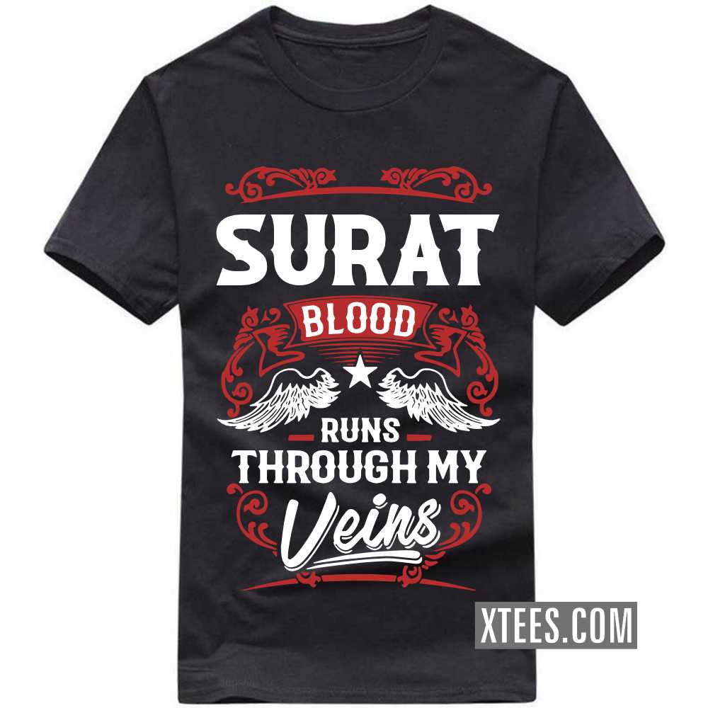 SURAT Blood Runs Through My Veins India City T-shirt image