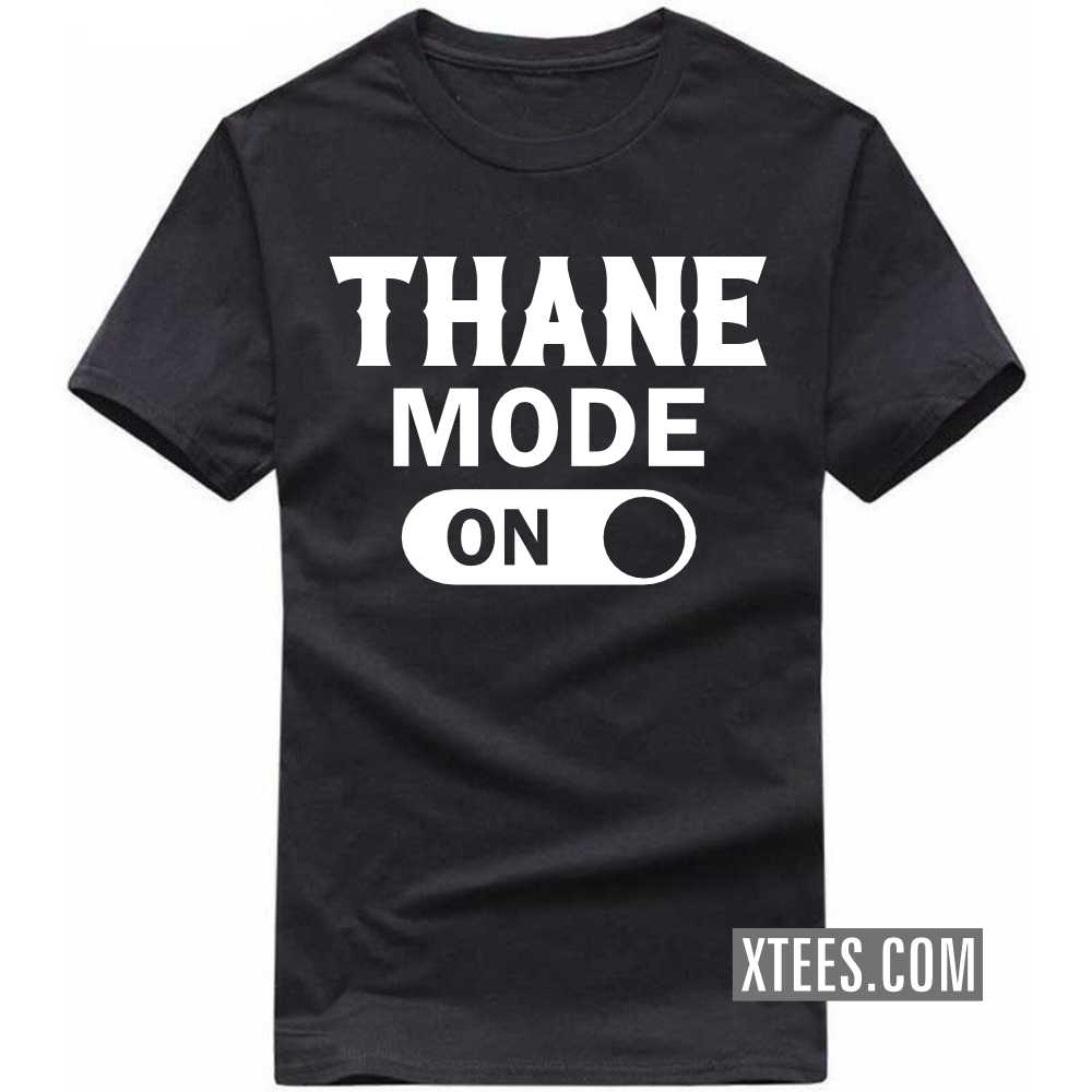 THANE Mode On India City T-shirt image