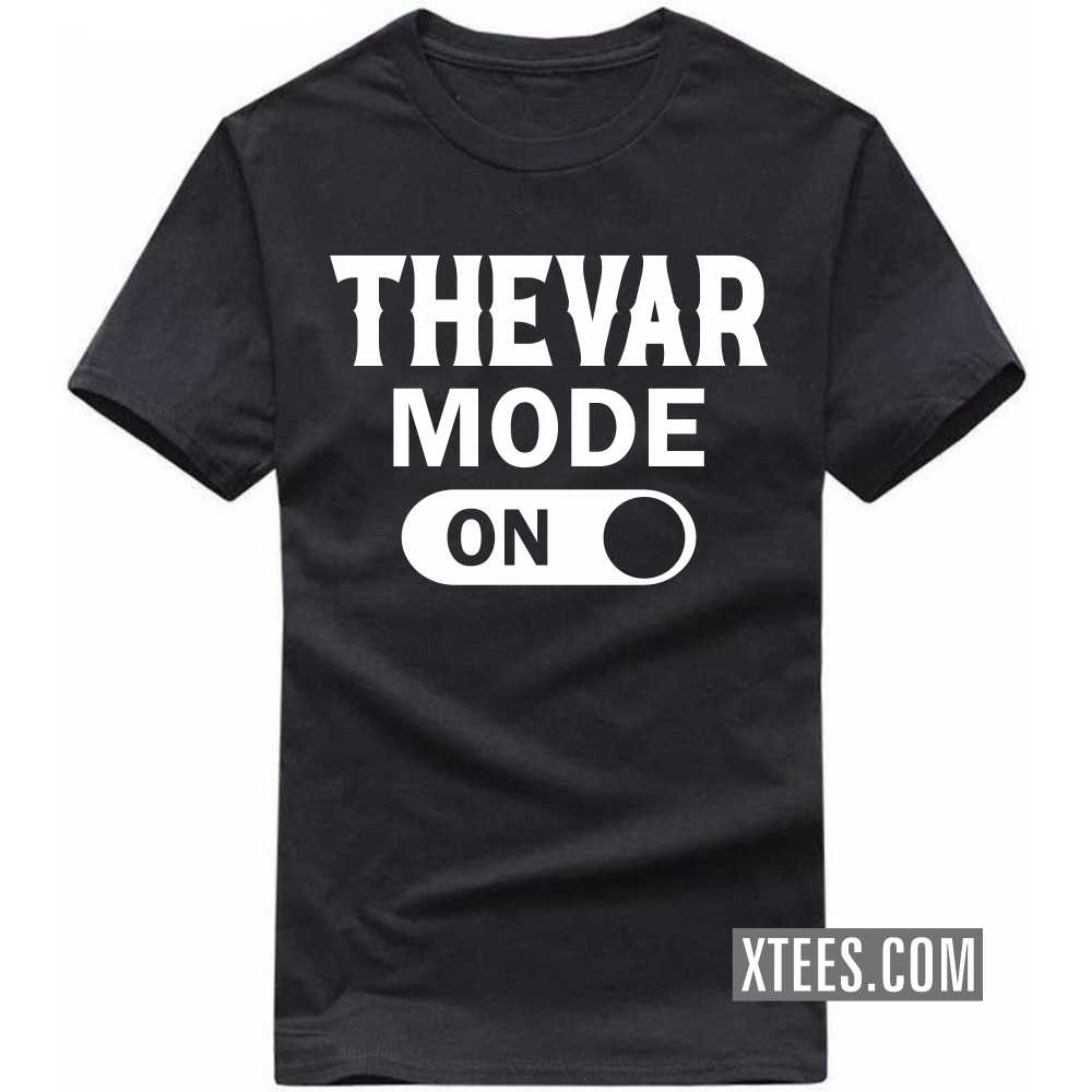 Thevar Mode On Caste Name T-shirt image
