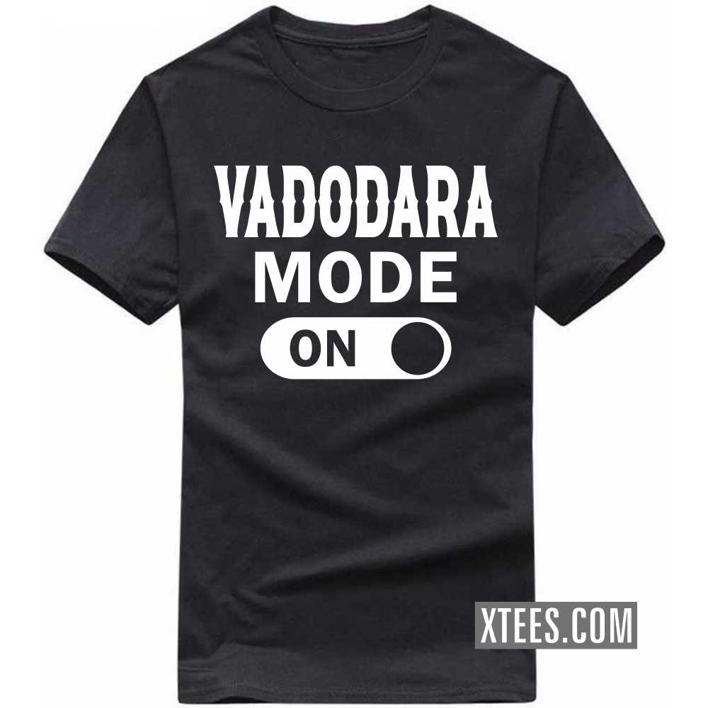 VADODARA Mode On India City T-shirt image