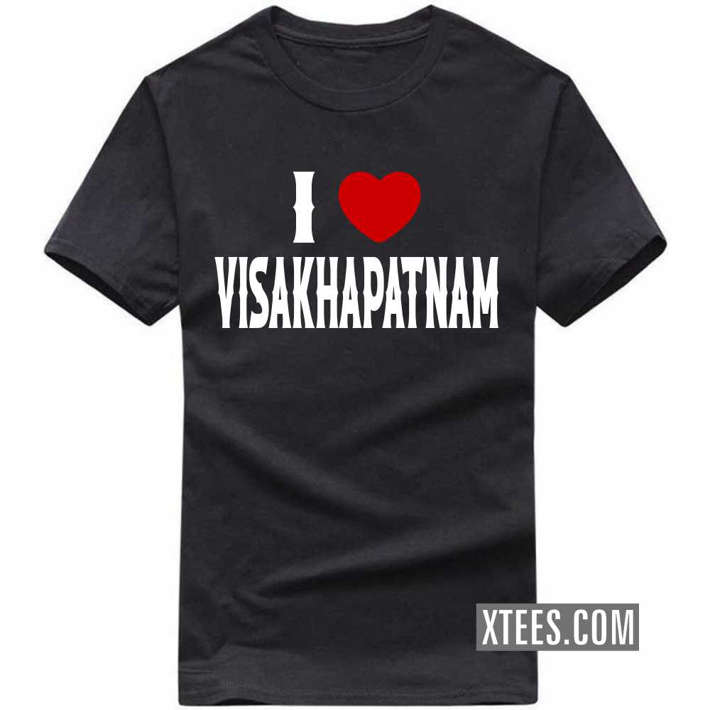 I Heart Love VISAKHAPATNAM India City T-shirt image