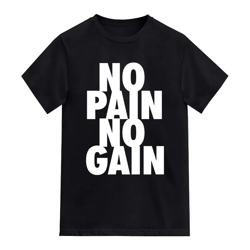 No Pain No Gain Gym T-Shirt