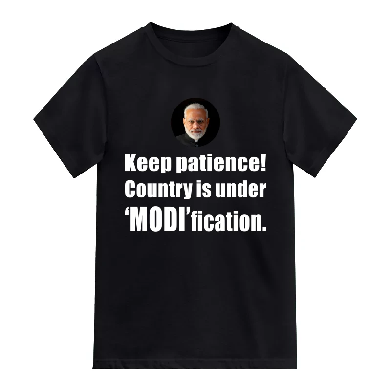 Keep Patience Country Is Under Modification Slogan T-Shirt