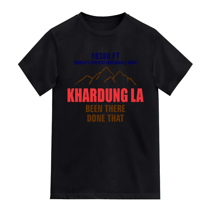 Khardung La Been There Done That Biker T-Shirt