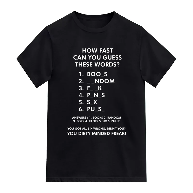 How Fast Can You Guess These Words You Dirty Minded Freak T-Shirt