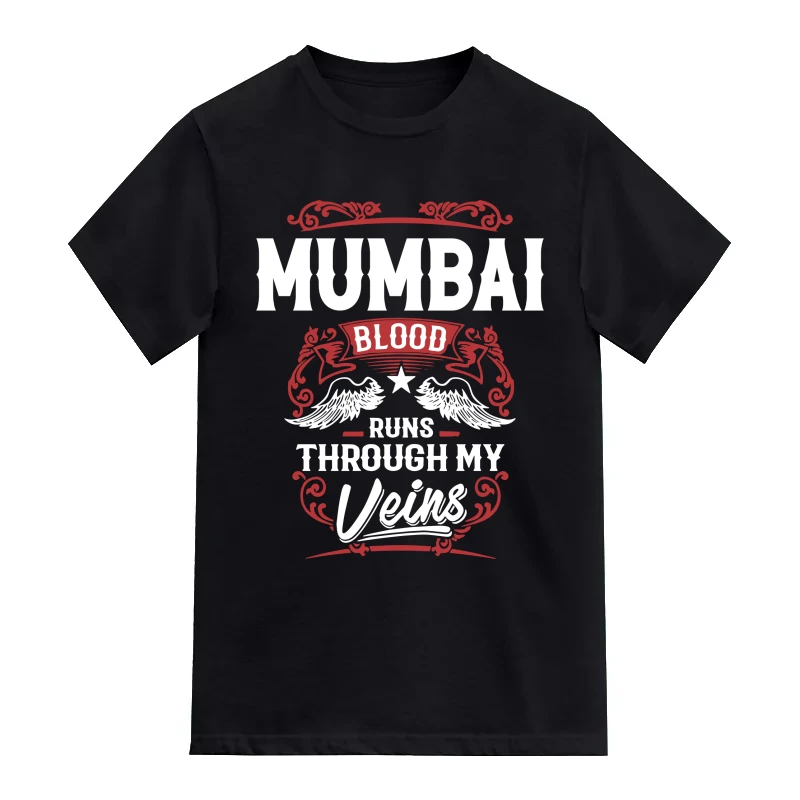 Mumbai Blood Runs Through My Veins City Name T-Shirt