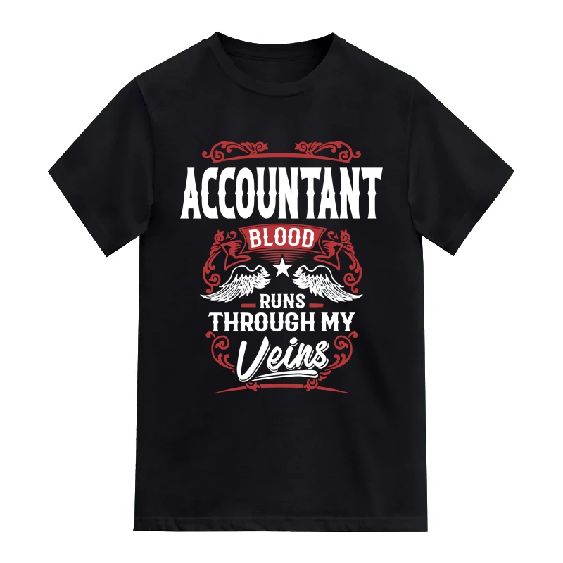 Accountant Blood Runs Through My Veins Profession Name T-Shirt