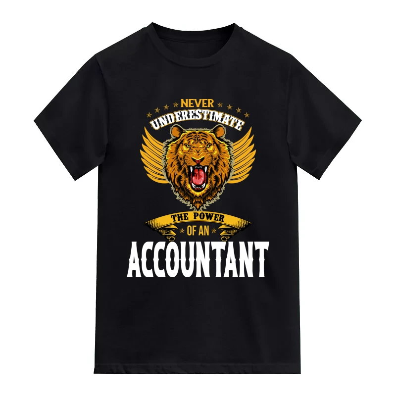 Never Underestimate The Power Of Accountant Profession Name T-Shirt