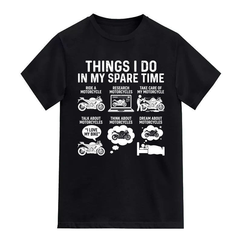 Things I Do in My Spare Time Motorcycling Quotes T-Shirt