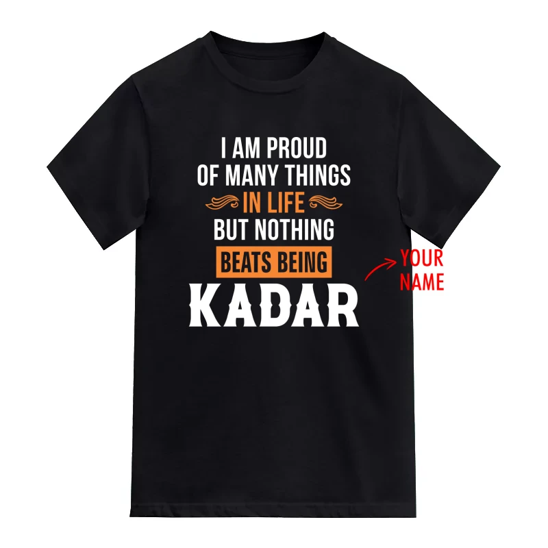 Nothing Beats Being Custom Name Printed T-Shirt