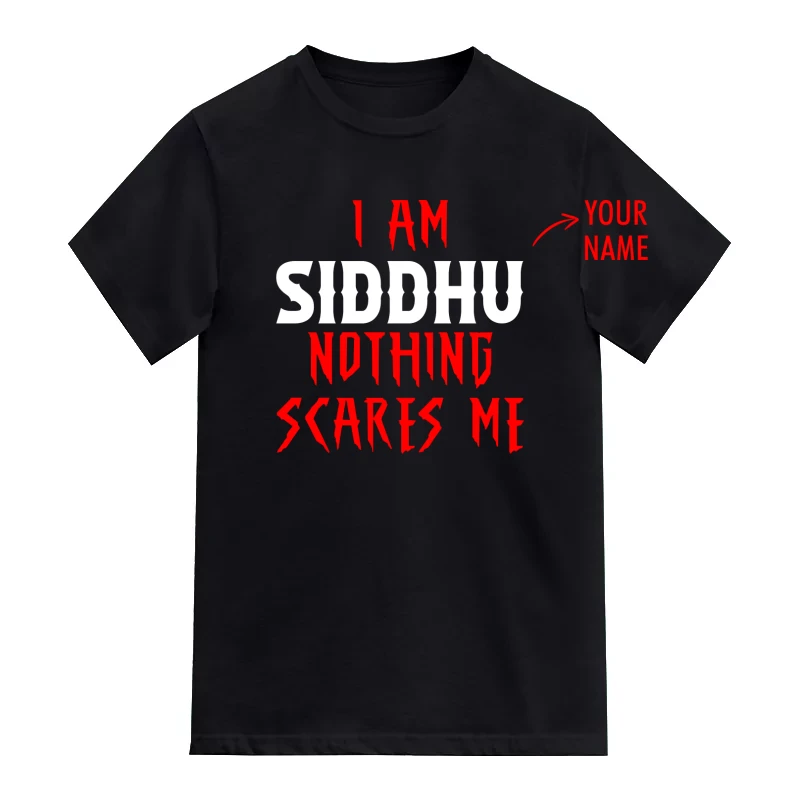 Nothing Scares Me Custom Name Printed T-Shirt