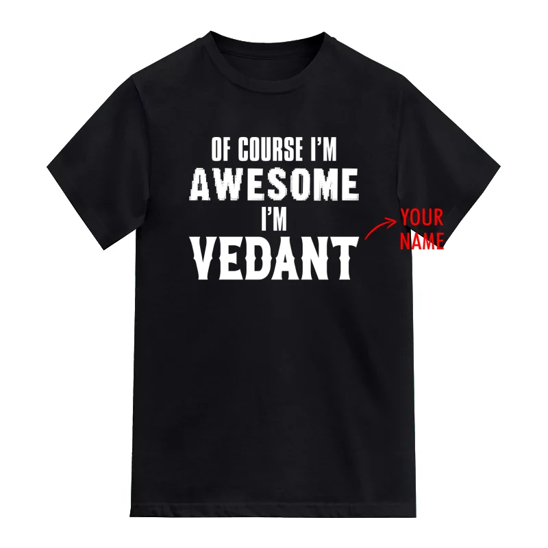I Am Awesome Custom Name Printed T-Shirt