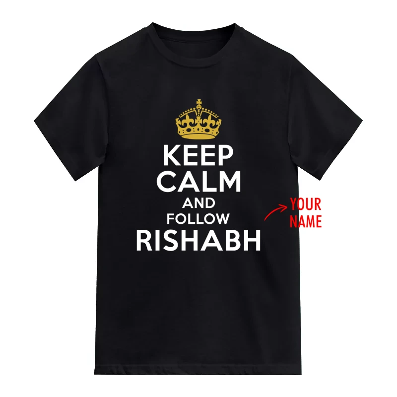 Keep Calm And Follow Custom Name Printed T-Shirt