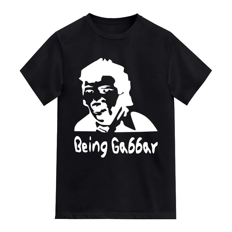 Being Gabbar Funny T-Shirt