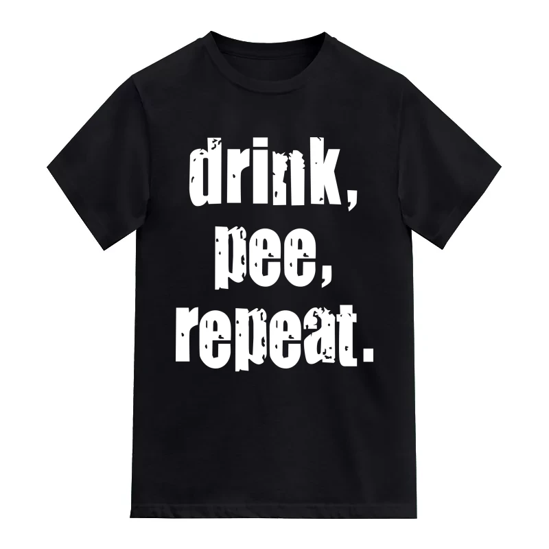 Drink Pee Repeat Beer Funny Beer Alcohol Quotes T-Shirt