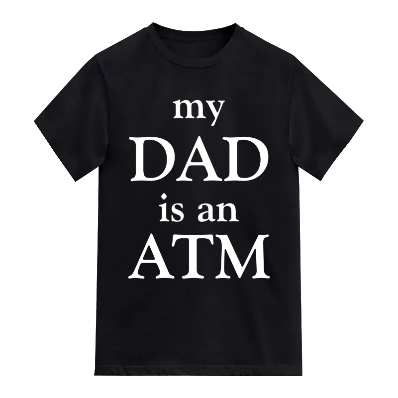 My Dad Is An Atm Funny